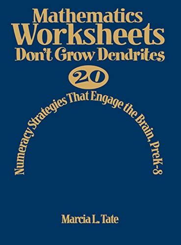 Mathematics Worksheets Don't Grow Dendrites: 20 Numeracy Strategies That Engage the Brain, PreK-8