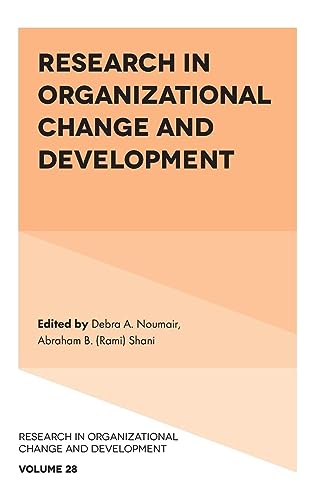 Research in Organizational Change and Development (Research in Organizational Change and Development, 28, Band 28)