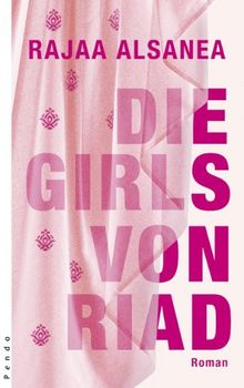 Die Girls von Riad: Roman