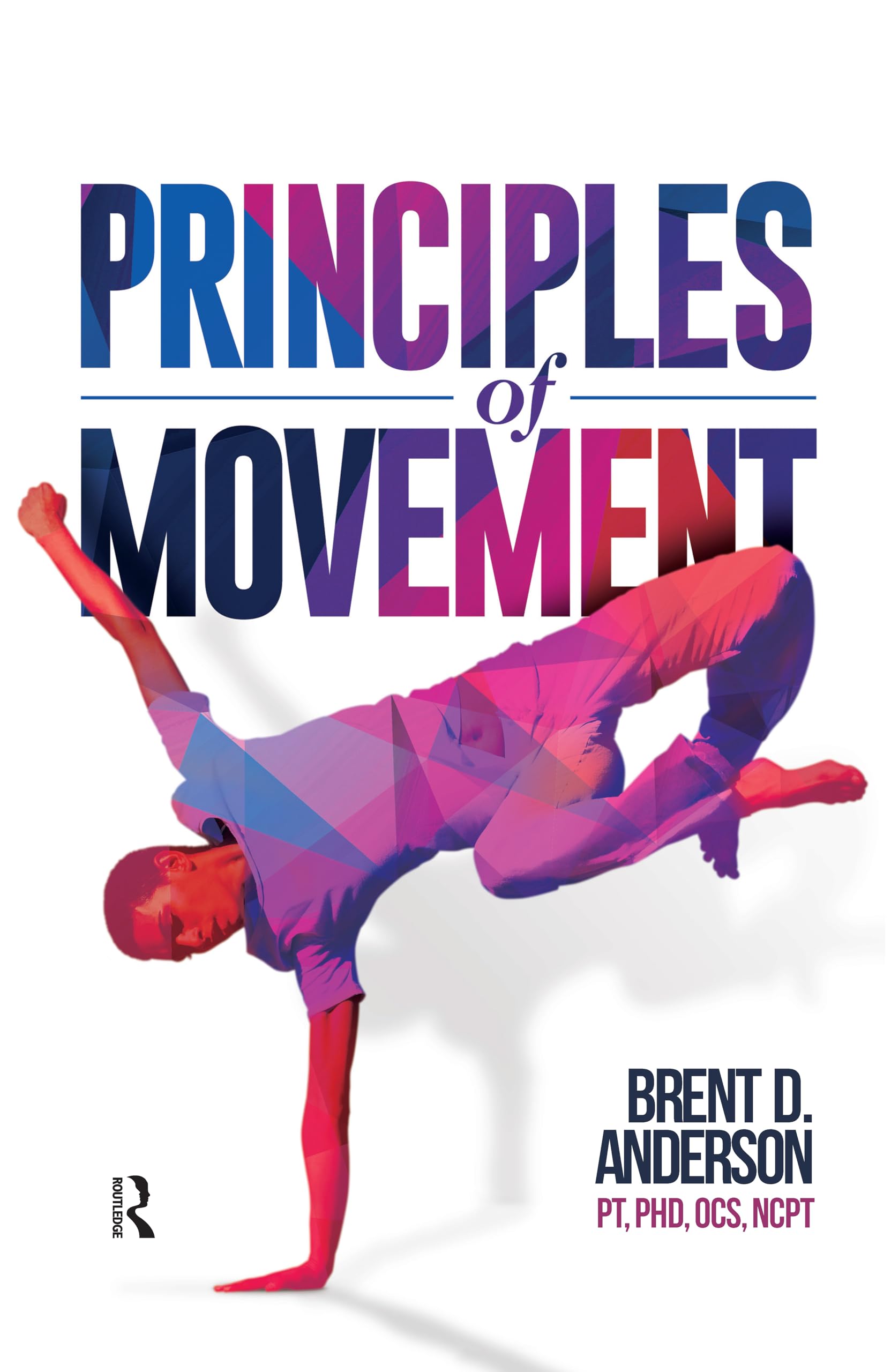 Brent Anderson Principles Of Movement