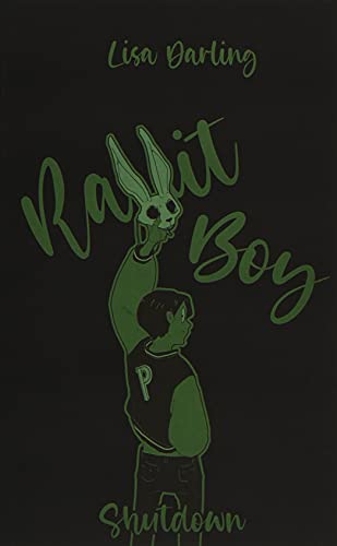 Rabbit-Boy: Shutdown