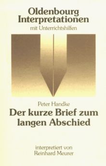 Oldenbourg Interpretationen, Bd.55, Der kurze Brief zum langen Abschied