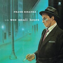 In The Wee Small Hours - Ltd. Edition 180gr [Vinyl LP]