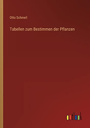 Tabellen zum Bestimmen der Pflanzen