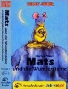 Mats und die Wundersteine [Musikkassette]