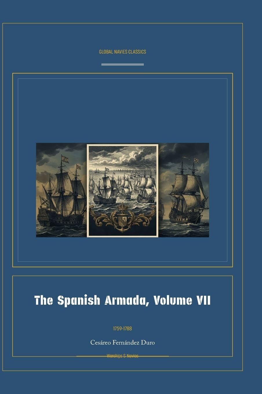 The Spanish Armada, Volume VII