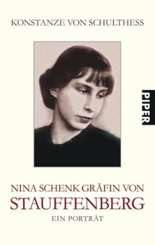 Nina Schenk Gräfin von Stauffenberg: Ein Porträt