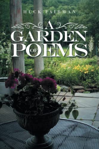 A GARDEN OF POEMS
