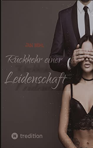 Rückkehr einer Leidenschaft
