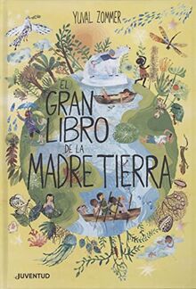 El gran libro de la Madre Tierra (CONOCER Y COMPRENDER)