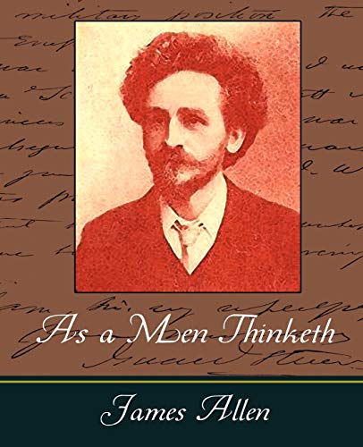 As a Men Thinketh - James Allen (Progress)