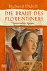 Die Braut des Florentiners: Historischer Roman