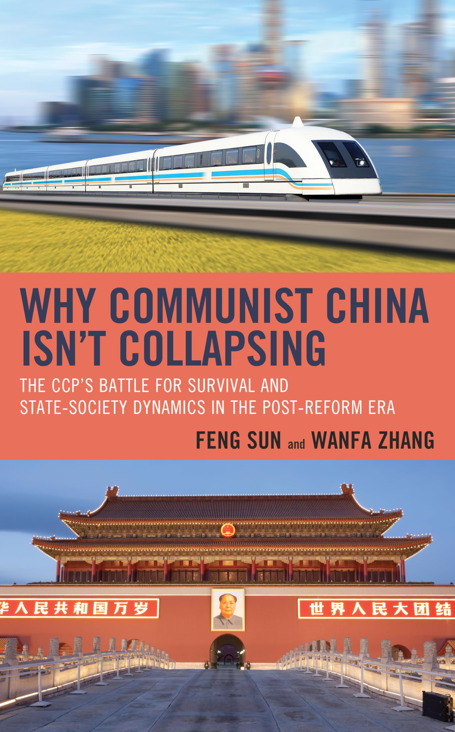 Why Communist China isn’t Collapsing: The CCP’s Battle for Survival and State-Society Dynamics in the Post-Reform Era