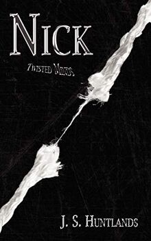 Nick: Twisted Minds