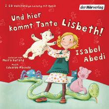 Und hier kommt Tante Lisbeth!