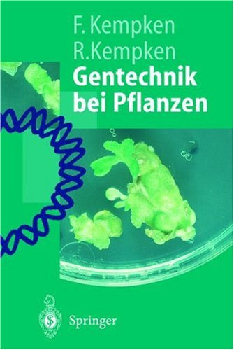 Gentechnik Bei Pflanzen: Chancen Und Risiken (Springer-Lehrbuch) De ...