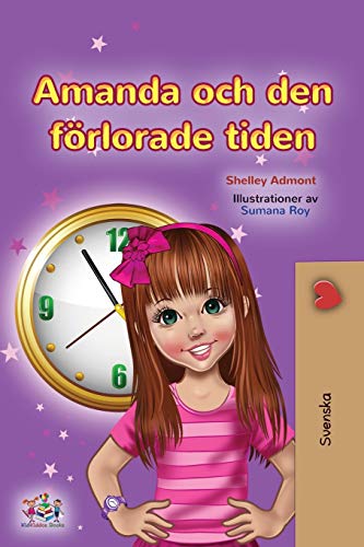 Amanda and the Lost Time (Swedish Children's Book) (Swedish Bedtime Collection)