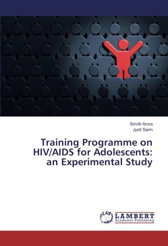 Training Programme on HIV/AIDS for Adolescents: an Experimental Study