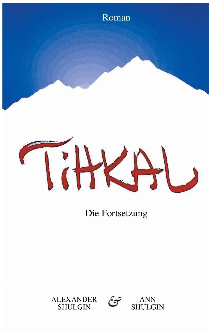 TiHKAL: Die Fortsetzung