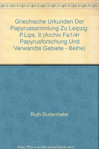 Archiv für Papyrusforschung und verwandte Gebiete. Band 53/2007 / Griechische Urkunden der Papyrussammlung zu Leipzig: P.Lips. II: HEFT 10