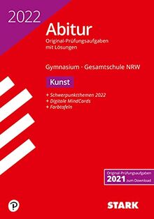 STARK Abiturprüfung NRW 2022 - Kunst GK/LK (STARK-Verlag - Abitur-Prüfungen)