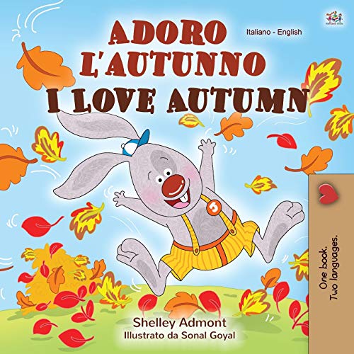I Love Autumn (Italian English Bilingual Children's Book) (Italian English Bilingual Collection)