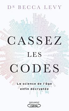 Cassez les codes : la science de l'âge enfin décryptée