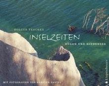 Inselzeiten: Rügen und Hiddensee