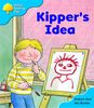 Oxford Reading Tree: Stage 3: More Storybooks: Kipper's Idea: Pack A