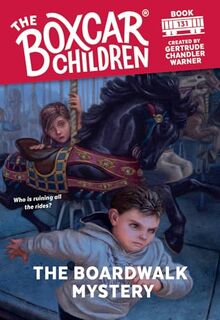 The Boardwalk Mystery: 131 (The Boxcar Children Mysteries, Band 131)