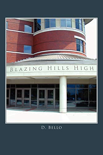 D Bello Blazing Hills High