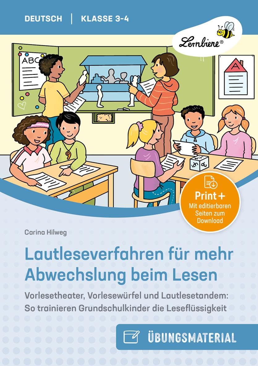 Lautleseverfahren für mehr Abwechslung beim Lesen: Vorlesetheater, Vorlesewürfel und Lautlesetandem: So trainieren Grundschulkinder die Leseflüssigkeit (3. und 4. Klasse)