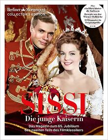 SISSI – Die junge Kaiserin: Das Magazin zum 65. Jubiläum des Filmklassikers - Teil 2