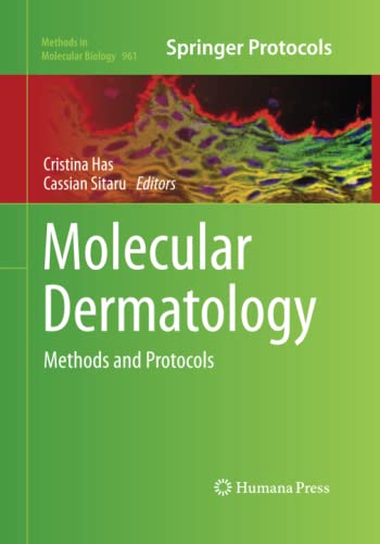 Molecular Dermatology: Methods and Protocols (Methods in Molecular Biology, Band 961)