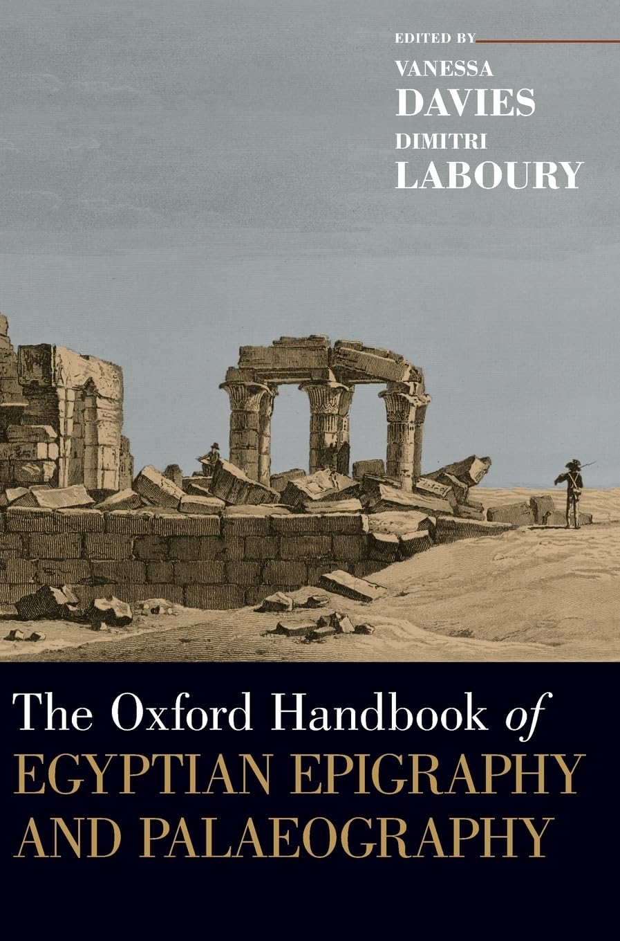 Oxford Handbook of Egyptian Epigraphy and Palaeography (Oxford Handbooks)