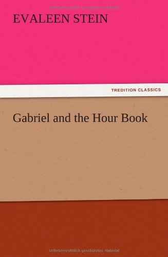 Gabriel and the Hour Book