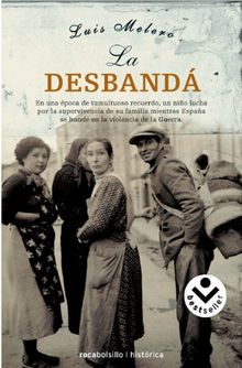 La desbandá (Rocabolsillo Bestseller)