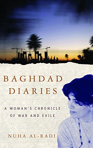 Baghdad Diaries: A Woman's Chronicle of War and Exile (Vintage)