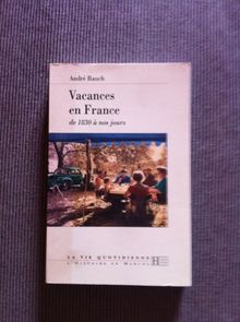 Vacances en France, de 1830 à nos jours