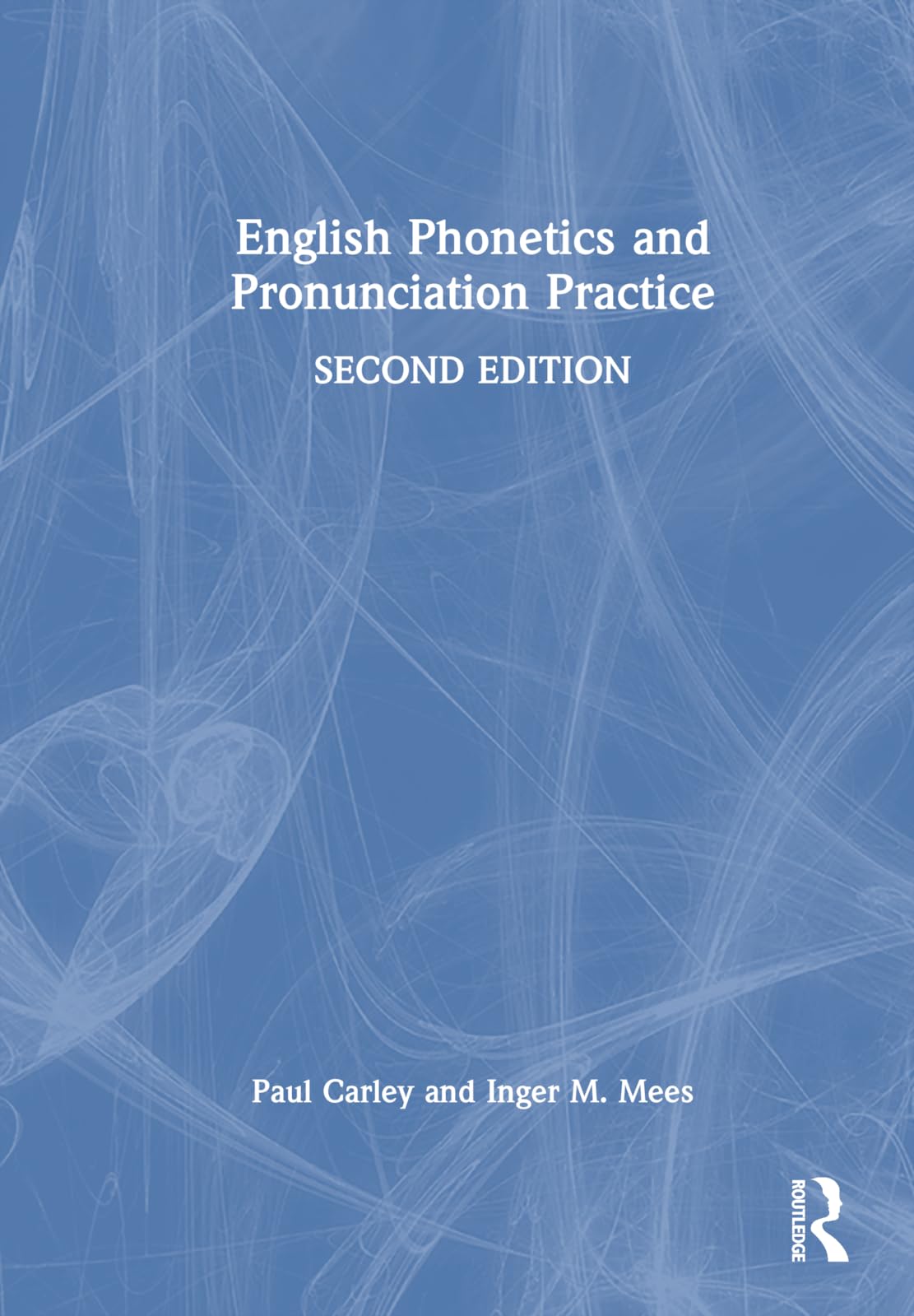 Paul Carley English Phonetics And Pronunciation Practice