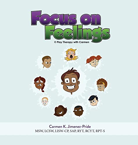 Focus on Feelings: Learning about my Feelings