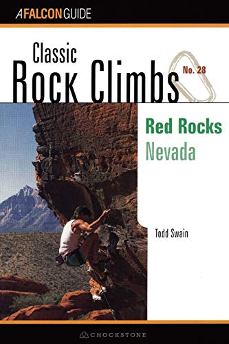 Classic Rock Climbs No. 28: Red Rocks: Nevada, First Edition