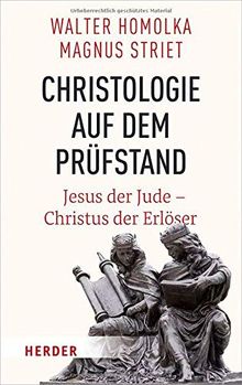 Christologie auf dem Prüfstand: Jesus der Jude – Christus der Erlöser