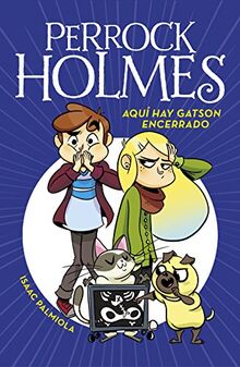 Perrock Holmes 5. Aquí hay Gatson encerrado (Jóvenes lectores, Band 5)