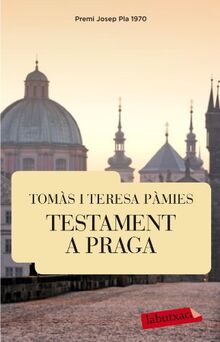 Testament a Praga (LABUTXACA, Band 690)