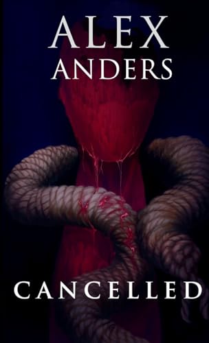 Cancelled: A Psychological Horror