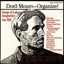 Labor Songs-Don't Mourn-Or