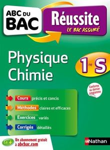 Physique chimie 1re S : conforme au dernier programme