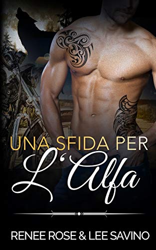 Una sfida per l'Alfa (Alfa Ribelli, Band 4)