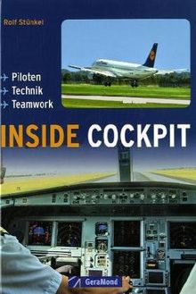 Inside Cockpit: Piloten  Technik  Teamwork